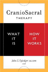Craniosacral Therapy: What It Is, How It Works