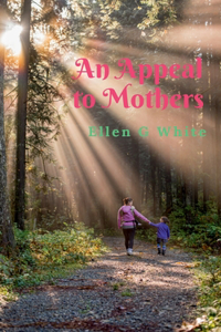 Appeal to Mothers