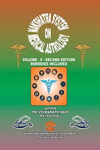 Nakshatra System on Medical Astrology - Volume - 5