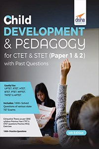 Child Development & Pedagogy for CTET & STET (Paper 1 & 2) with Past Questions 4th Edition