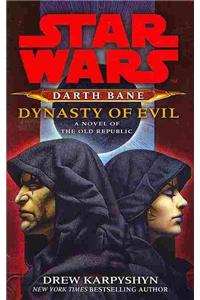 Star Wars: Darth Bane - Dynasty of Evil