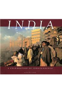 India: A Celebration of Independence 1947 to 1997