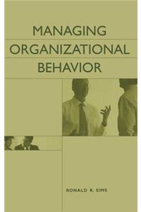 Managing Organizational Behavior