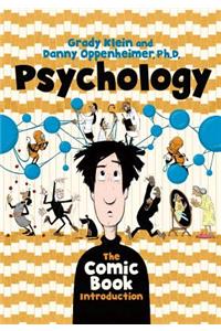 Psychology: The Comic Book Introduction