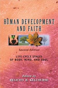 Human Development and Faith, Second Edition