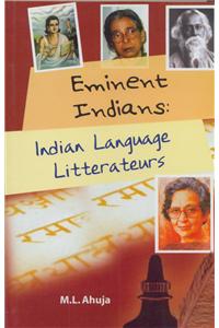 Eminent Indians: Indian Language Litterateurs