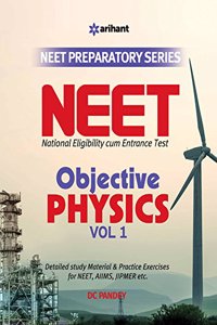 Objective Physics for NEET - Vol. 1