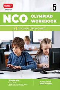 National Cyber Olympiad (NCO) Work Book for Class 5 - Quick Recap, MCQs, Previous Years Solved Paper and Achievers Section - NCO Olympiad Books For 2022-2023 Exam