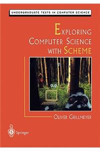 Exploring Computer Science with Scheme