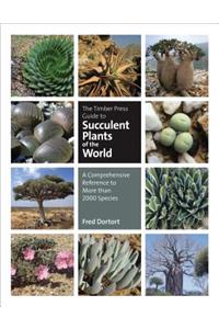 Timber Press Guide to Succulent Plants of the World