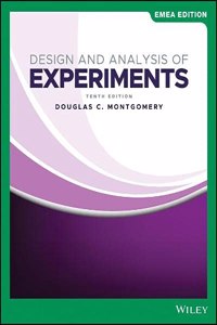 Design and Analysis of Experiments, Tenth Edition EMEA Edition