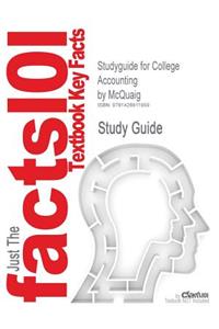Studyguide for College Accounting by McQuaig, ISBN 9780618507139