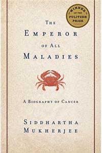 The Emperor of All Maladies