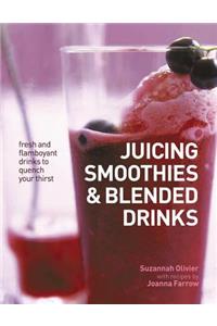 Juicing, Smoothies & Blended Drinks