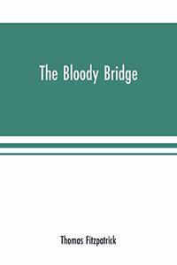 Bloody Bridge