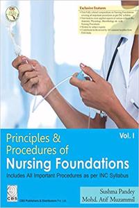 PRINCIPLES AND PROCEDURES OF NURSING FOUNDATIONS VOL 1 (PB 2020)
