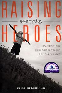 Raising Everyday Heroes