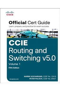 CCIE Routing and Switching v5.0 Official Cert Guide, Volume 1