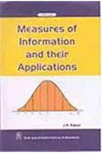 Measures of Information & Their Applications