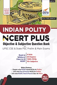 Indian Polity NCERT PLUS Objective MCQs for UPSC CSE & State PSC Prelim & Main Exams