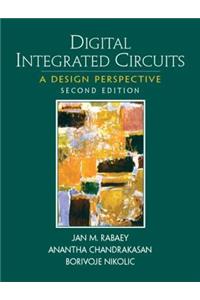 Digital Integrated Circuits: A Design Perspective