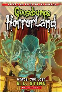 GB HORRORLAND#15 HEADS YOU LOSE