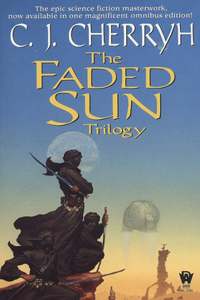 Faded Sun Trilogy Omnibus