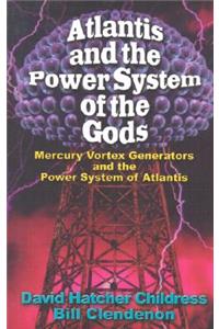 Atlantis and the Power System of the Gods