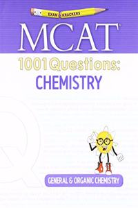 Examkrackers MCAT 1001 Questions: Chemistry