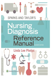 Sparks & Taylor's Nursing Diagnosis Reference Manual