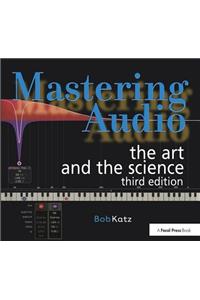 Mastering Audio: The Art and the Science