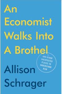 An Economist Walks Into A Brothel