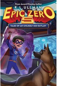 Epic Zero 5