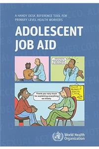 Adolescent Job Aid