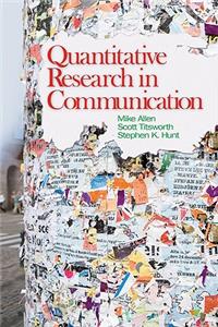 Quantitative Research in Communication