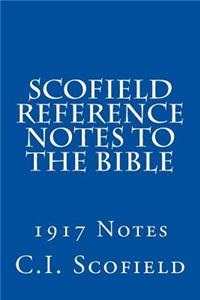 Scofield Reference Notes to the Bible