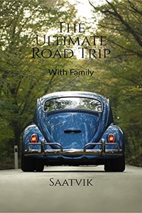 The Ultimate Road Trip