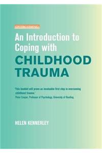 Introduction to Coping with Childhood Trauma