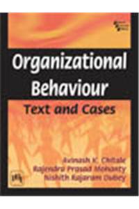Organizational Behaviour: Text And Cases