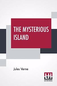 Mysterious Island: With A Map Of The Island And A Full Glossary, Translated By Stephen W. White
