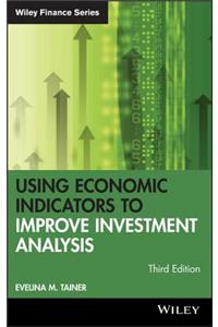 Using Economic Indicators to Improve Investment Analysis