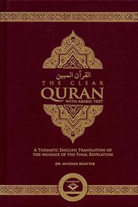 The Clear Quran® Series - With Arabic Text - Parallel Edition
