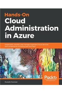 Hands-On Cloud Administration in Azure