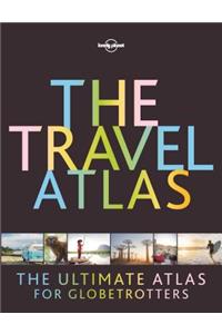 Lonely Planet The Travel Atlas