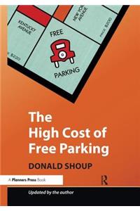 High Cost of Free Parking