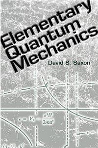 Elementary Quantum Mechanics