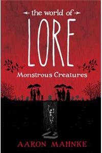 World of Lore: Monstrous Creatures