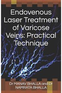 Endovenous Laser Treatment of Varicose Veins