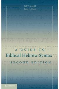 Guide to Biblical Hebrew Syntax
