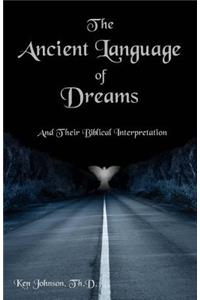 The Ancient Language of Dreams